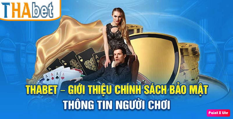 Chính sách bảo mật Thabet